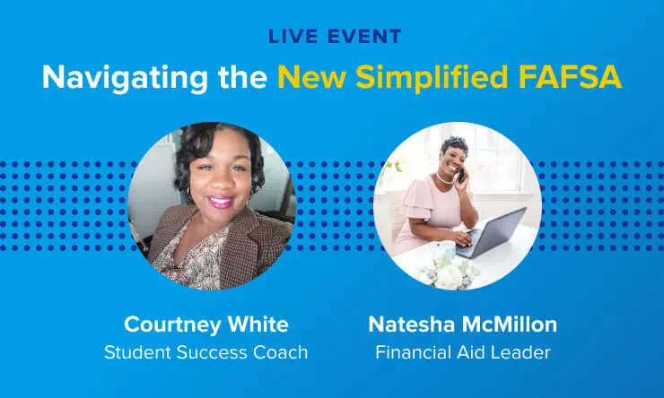 National Live Career and College Prep Coaching Events image 8 (nombre K12 CareerPrep Webinar NavigatingTheNewSimplifiedFAFSA 10 27)