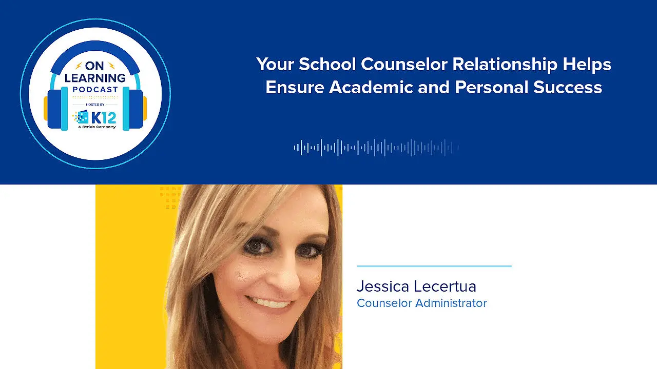 K12 On Learning Podcast image 3 (name your school counselor relationship helps.jpeg)