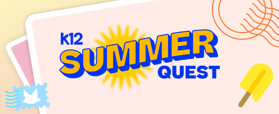 Join the K12 Summer Quest!