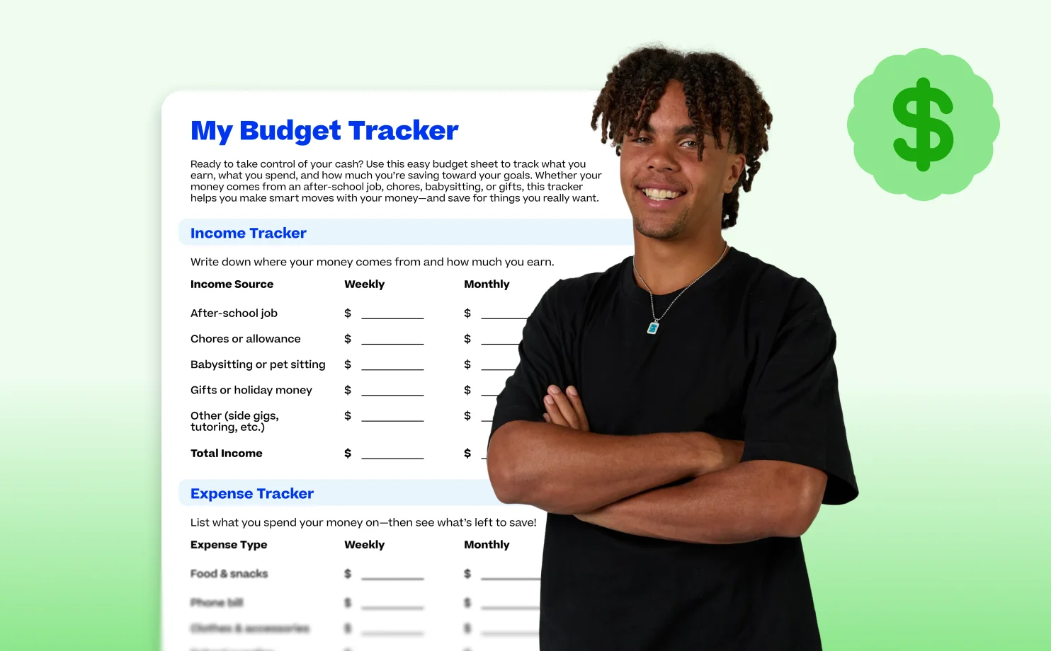Young person with curly hair in a black shirt stands smiling with arms crossed beside a budget tracker form. The background features a green dollar sign, implying a financial context. The mood is confident and encouraging.